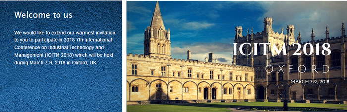 2018 7th International Conference on Industrial Technology and Management (ICITM 2018), Oxford, United Kingdom