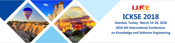 2018 4th International Conference on Knowledge and Software Engineering (ICKSE 2018), Istanbul, Turkey