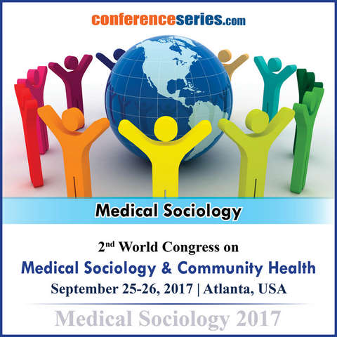 2nd World congress on Medical Sociology and Community Health September 25-26, 2017, Atlanta, USA, Atkinson, Georgia, United States