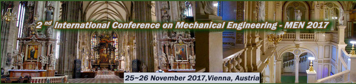 2nd International Conference on Mechanical Engineering (MEN 2017), Vienna, Austria