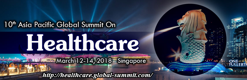 10th Asia Pacific Global Summit on Healthcare, Holiday Inn Singapore Atrium, Singapore