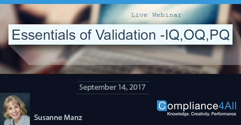 Essentials of Validation -IQ,OQ,PQ - 2017, Fremont, California, United States