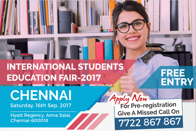 International Students Education Fair(ISEF)- 2017, Chennai, Chennai, Tamil Nadu, India