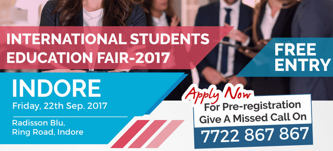 International Students Education Fair(ISEF) - 2017, Indore, Indore, Madhya Pradesh, India