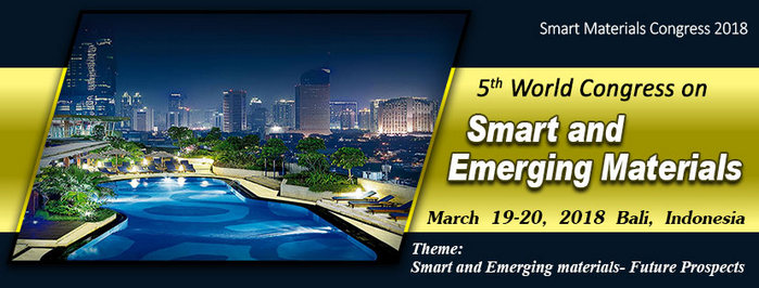 5th World Congress on Smart and Emerging Materials, Denpasar, Bali, Indonesia