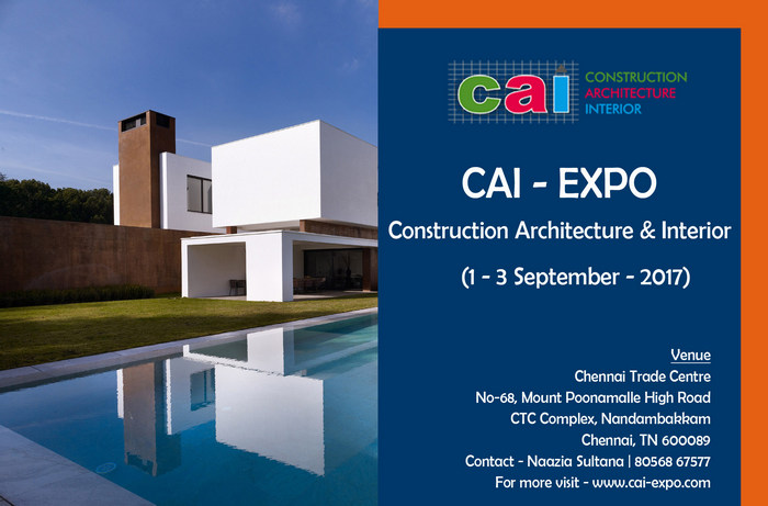 CAI-Expo – Construction Architecture Interior Expo – 2017, Chennai, Tamil Nadu, India