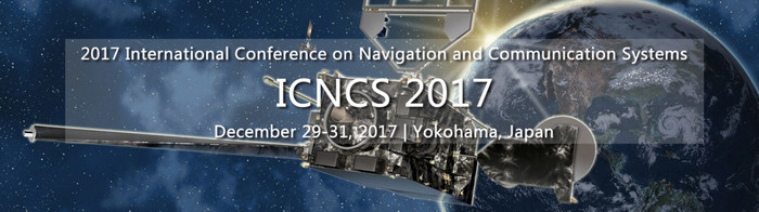 2017 International Conference on Navigation and Communication Systems (ICNCS 2017), Yokohama, Japan