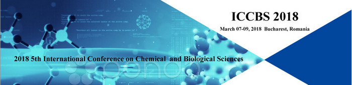 2018 5th International Conference on Chemical and Biological Sciences (ICCBS 2018), Bucharest, Romania
