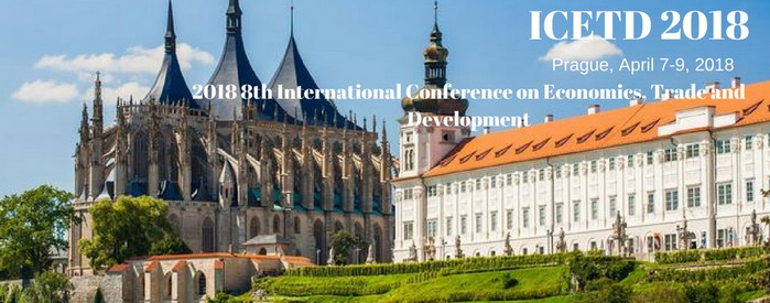 2018 8th International Conference on Economics, Trade and Development (ICETD 2018), Prague, Czech Republic