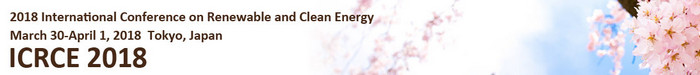 2018 International Conference on Renewable and Clean Energy (ICRCE 2018), Tokyo, Japan