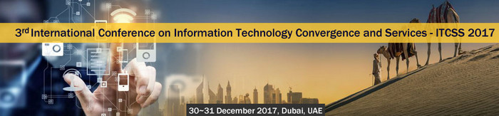 3rd International Conference on Information Technology Convergence and Services (ITCSS 2017), 