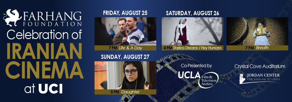 Celebration of Iranian Cinema at UCI, Irvine, California, United States