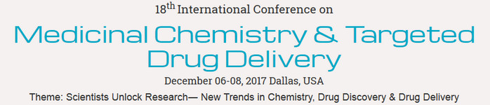 6th International Conference on Medicinal Chemistry & Targeted Drug Delivery, Dallas, Texas, United States