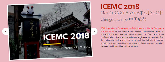 2018 International Conference on E-business and Mobile Commerce (ICEMC 2018), Chengdu, Sichuan, China
