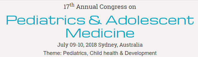 17th Annual Congress on Pediatrics & Adolescent Medicine, Sydney, Australia