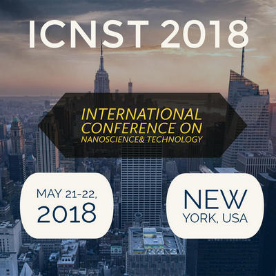 International Conference on Nanoscience & Technology – (ICNST-2018), New York, United States