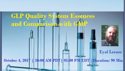 GLP Comparison with GMP in Quality System - 2017, Fremont, California, United States