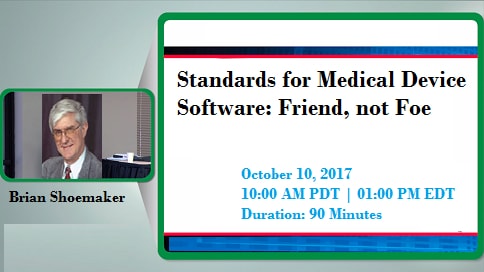 What are Standards for Medical Device Software - 2017, Fremont, California, United States