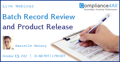 Batch Record Review and Product Release - 2017, Fremont, California, United States