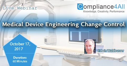 Medical Device Engineering Change Control - 2017, Fremont, California, United States