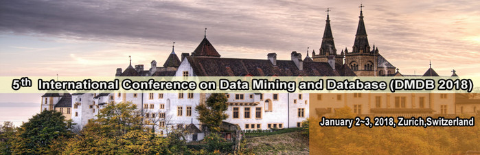 5th International Conference on Data Mining and Database (DMDB - 2018), Zurich, Zürich, Switzerland