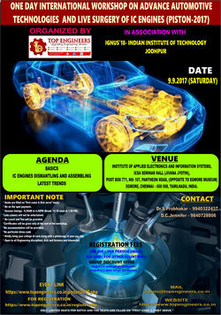 One Day International Workshop on Advance Automotive Technology and Live Surgery of  IC Engines ( PISTON-2017), Chennai, Tamil Nadu, India