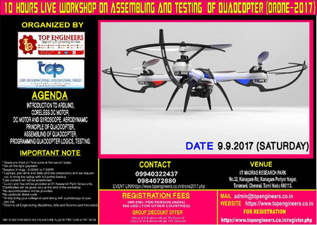 10 Hours Live Workshop on Assembling and Testing of Quadcopter (DRONE-2017), Chennai, Tamil Nadu, India