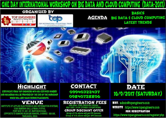 One Day International Workshop on Big Data and Cloud Computing (DATA-2017), Chennai, Tamil Nadu, India
