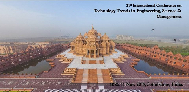 31st International Conference on Technology Trends in Engineering,Science & Management, Coimbatore, Tamil Nadu, India