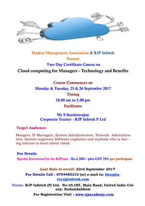 MMA & RJP Infotek Present Two Day Certificate Course on Cloud computing for Managers - Technology and Benefits, Chennai, Tamil Nadu, India