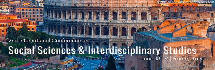 2nd International Conference on Social Sciences and Interdisciplinary Studies, Rome, Lazio, Italy