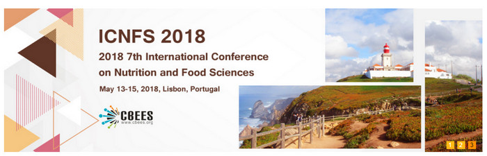 2018 7th International Conference on Nutrition and Food Sciences (ICNFS 2018), Lisbon, Portugal