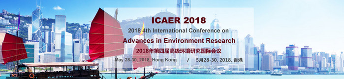 2018 4th International Conference on Advances in Environment Research (ICAER 2018), Hong Kong, Hong Kong