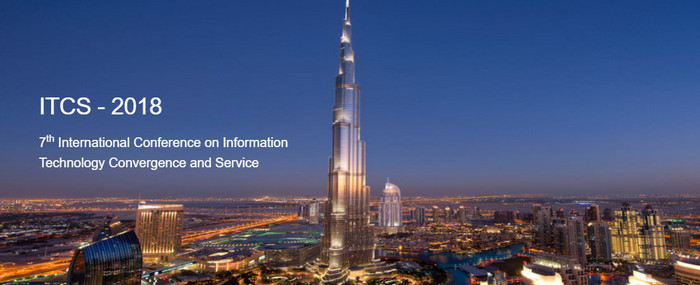 7th International Conference on Information Technology Convergence and Services (ITCS 2018), Dubai, United Arab Emirates