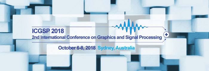 ACM-2018 The 2nd International Conference on Graphics and Signal Processing (ICGSP 2018), Sydney, Australia