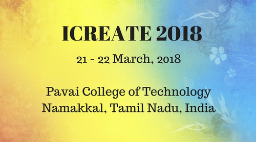 International Conference on Recent Evolutions and Adaptable Technologies in Engineering 2018, Namakkal, Tamil Nadu, India