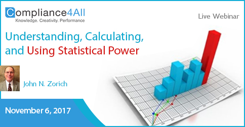 Calculating, and Using Statistical Power 2017, Fremont, California, United States