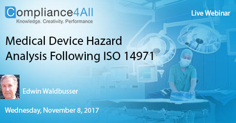 Medical Device Hazard Analysis Following ISO 14971 - 2017, Fremont, California, United States