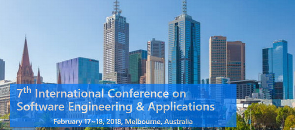 7th International Conference on Software Engineering and Applications (SEA-2018), Melbourne, Australia