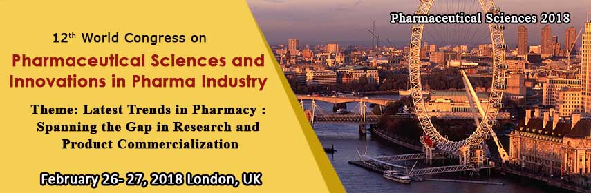 12th World Congress on  Pharmaceutical Sciences & Innovations in Pharma Industry, London, England, United Kingdom