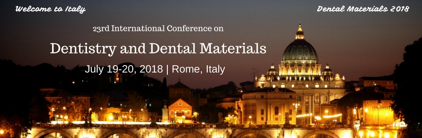 23rd International Conference on Dentistry and Dental Materials, Rome, Italy