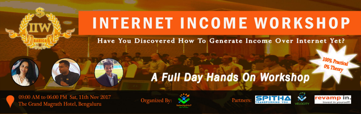 Internet Income Workshop, Bangalore, Karnataka, India