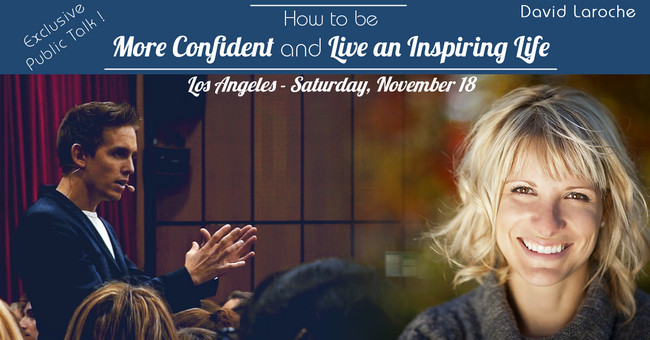How to be more confident and live an inspiring life - Public Talk - 11/18/2017, Los Angeles, California, United States