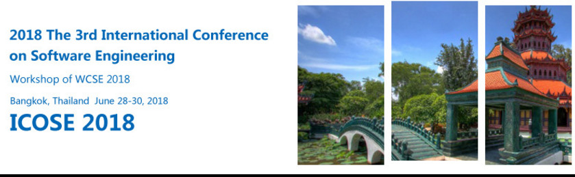 2018 The 3rd International Conference on Software Engineering (ICOSE 2018), Bangkok, Thailand