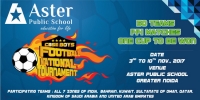 CBSE Boys Football National Tournament at Aster Public School Greater Noida