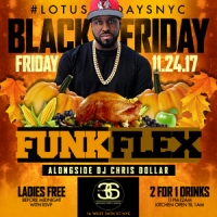 Black Friday W/Funk Flex