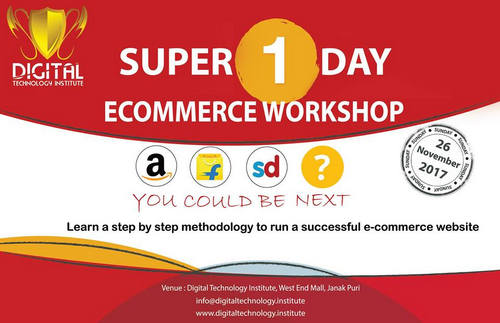 E-commerce Workshop | Digital Technology Institute, East Delhi, Delhi, India