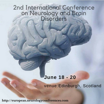 2nd International Conference on Neurology and Brain Disorders, Edinburgh, Scotland, United Kingdom