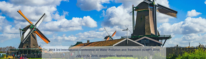 2018 3rd International Conference on Water Pollution and Treatment (ICWPT 2018), Amsterdam, Netherlands