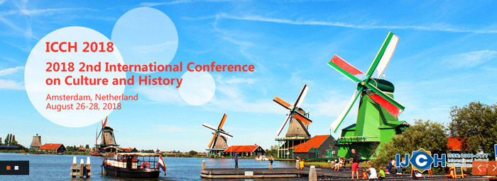 2018 2nd International Conference on Culture and History (ICCH 2018), Amsterdam, Netherlands